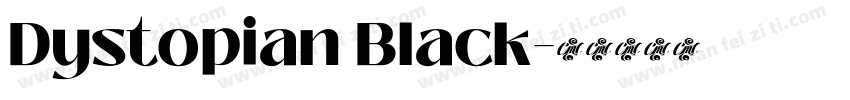 Dystopian Black字体转换